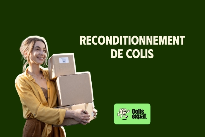 Reconditionner colis avec ColisExpat Livraison et Reconditionnement de colis