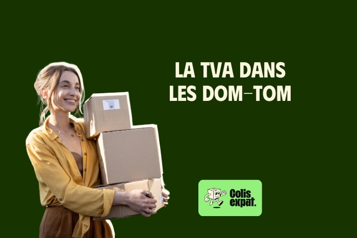 TVA DOM TOM tout savoir grâce à ColisExpat